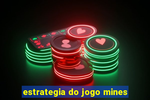 estrategia do jogo mines